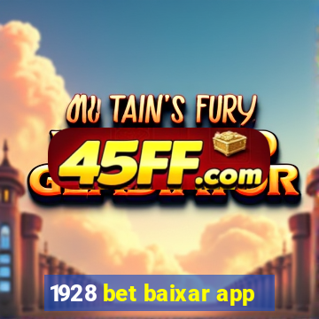 1928 bet baixar app
